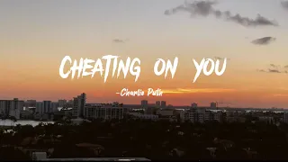 Cheating on you. // (slowed + reverb + lyrics) - Charlie Puth