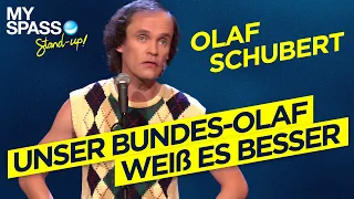 Unser Bundes-Olaf weiß es besser | Olaf Schubert - Olaf Schubert Live! - Meine Kämpfe