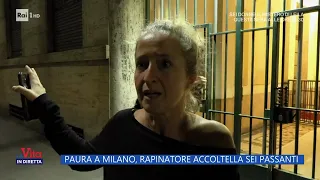 Paura a Milano, rapinatore accoltella sei passanti - La Vita in diretta - 07/03/2023