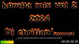 kompa mix vol 2 2024 DJ christian