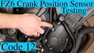Yamaha FZ6 Crank Position Sensor Diagnosis [Code 12] Error