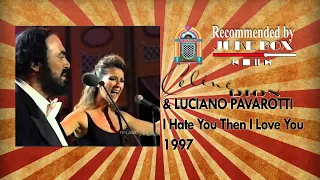 Celine Dion - I Hate You Then I Love You (with Luciano Pavarotti) 1997