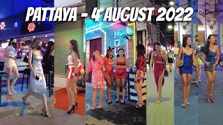 PATTAYA WALKING STREET 4K | 4 AUGUST 2022