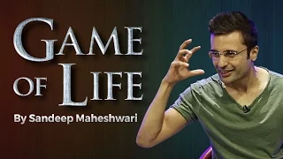 Game of Life - By Sandeep Maheshwari I Hindi I Be Fearless & Live With Confidence