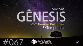 #067 – ESTUDO DE GÊNESIS