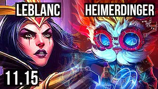 LEBLANC vs HEIMERDINGER (MID) | 8/0/4, 67% winrate, Legendary | EUW Grandmaster | v11.15