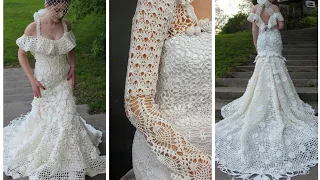 Crochet bridal dresses pattern designs & styles latest beautiful collection /DIY ideas /white gown..