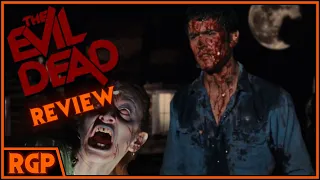 The Evil Dead (1981) | RGP Review | We’re Gonna Get You