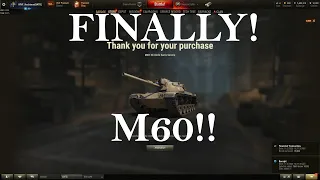 Finally!  The M60 Patton   World of Tanks