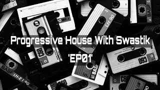 Progressive House EP01