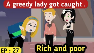 Rich and poor part 27 | English story | Learn English | Moral stories in English | Sunshine English