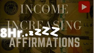 *8HR Version) Income Increasing Affirmations! (In 432 Hz) - Listen for 21 Days!