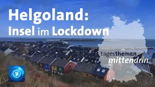 Helgoland: Eine Insel im Lockdown | tagesthemen mittendrin