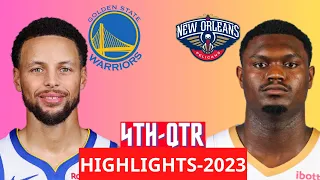 Golden State Warriors vs. New Orleans Pelicans Full Highlights 4TH-QTR | Oct 30 | NBA Season 2023