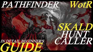 Pathfinder: WotR - Hunt Caller Skald Starting Build - Beginner's Guide [2021] [1080p HD]