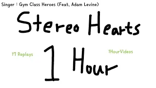 Gym Class Heroes - Stereo Hearts (Feat. Adam Levine) 1 Hour Original HQ Music (4K 2160p 60FPS)