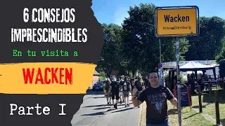 🤘😈😱 😎 6 CONSEJOS IMPRESCINDIBLES en tu visita a WACKEN - PARTE 1  😎😱😈🤘