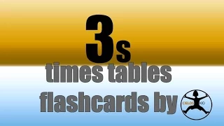 3's times tables flashcards / multiplication facts game