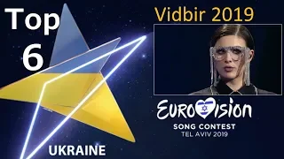 Eurovision 2019 – Ukraine – Vidbir 2019 Final – My Top 6