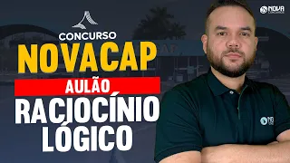 Concurso NovaCAP 2024: Aulão de Raciocínio Lógico