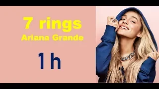 7 rings 1 Hour - Ariana Grande