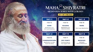 Mahashivratri Special Meditation Series with Gurudev | 13-18 Feb | Mahashivratri 2023