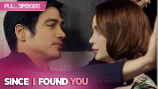 [ENG SUB] Ep 53 | Since I Found You | Piolo Pascual, Arci Muñoz, Empoy Marquez, Alessandra De Rossi