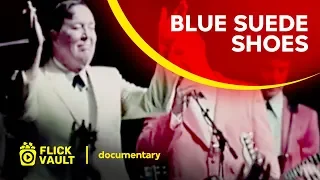 Blue Suede Shoes | Full HD Movies For Free | Flick Vault