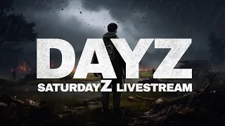 SaturdayZ Livestream | DayZ Live PS5 CONSOLE