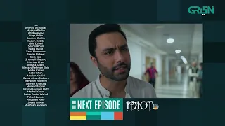 Idiot | Episode 08 | Teaser | Ahmed Ali Akbar | Mansha Pasha | Green TV Entertainment