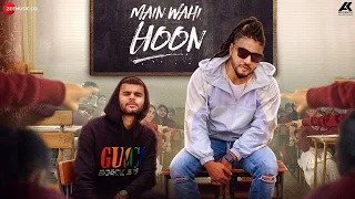 3d Songs।।Main Wahi Hoon - RAFTAAR feat. KARMA | The School Song