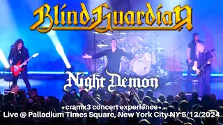 Blind Guardian & Night Demon LIVE @ Palladium Times Square New York City NY 5/12/2024
