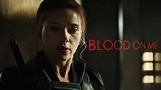 Black Widow || Marvel {Blood On Me}