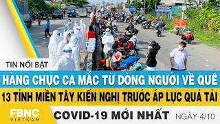 Tin tức Covid-19 mới nhất hôm nay 4/10 | Dich Virus Corona Việt. Nam hôm nay | FBNC