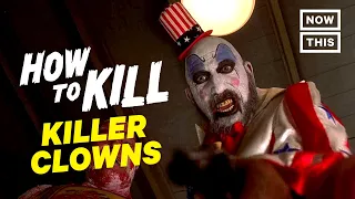 How to Kill Killer Clowns | Slash Course | NowThis Nerd