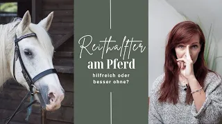 Reithalfter am Pferd: Hilfreich oder besser ohne?