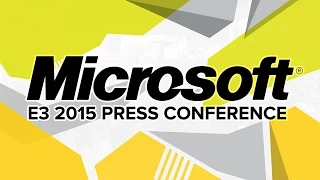 Microsoft Press Conference - E3 2015