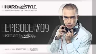 Episode #9 | HARD with STYLE |