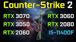 Counter-Strike 2 - RTX 2060 - RTX 2080 - RTX 3050 - RTX 3060 - RTX 3070