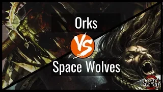 King Slayer: Orks vs Space Wolves - Warhammer 40k Live Battle Report