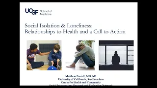 COVID-19 Webinar Series Session 9: Social Isolation and Loneliness