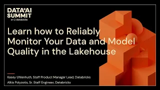 Learn How to Reliably Monitor Your Data and Model Quality in the Lakehouse