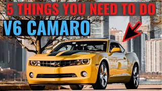 5 Things You NEED To Do On Your V6 Camaro (Mods) - For New Camaro Owners!