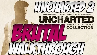 Uncharted 2: Among Thieves Remastered Brutal Walkthrough | 26: Tree of Life