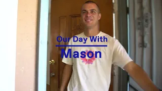 Our Day With Mason Silva