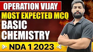 NDA Basic Chemistry - Most Repeated Question In NDA- Operation Vijay💪 NDA 1 2023- Learn With Sumit