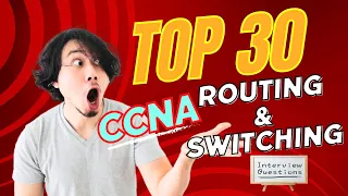 Top 30 CCNA Routing and Switching Questions - types of questions asked in every cisco ccna exam