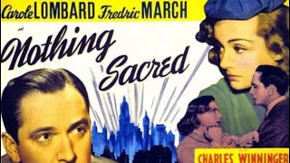 Nothing Sacred (1937) Carole Lombard, Fredric March.    FULL MOVIE