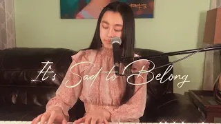 It’s Sad to Belong — England Dan and John Ford Coley (Cover by Illasell Tan)