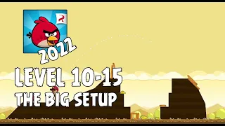 Angry Birds (2022) | The Big Setup | Level 10-15 | 3-star Walkthrough